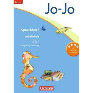 Jo-Jo Sprachbuch - Grundschule Bayern. 4. Jahrgangsstufe - Arbeitsheft in Schulausgangsschrift imagine