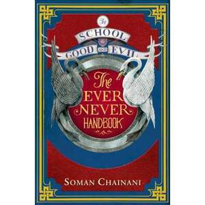 The School for Good and Evil: The Ever Never Handbook imagine