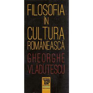 Filosofia in cultura romaneasca - Gheorghe Vladutescu imagine