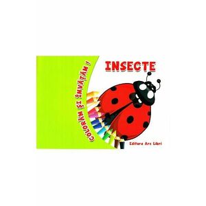 Insecte - Coloram si invatam! imagine