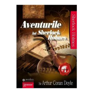 Aventurile lui Sherlock Holmes Vol.1- Arthur Conan Doyle imagine