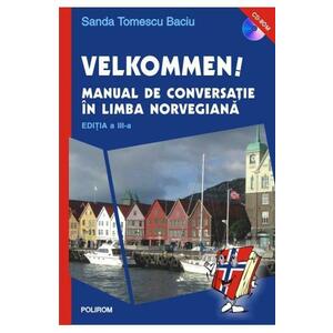 Velkommen! Manual de conversatie in limba norveagiana - Sanda Tomescu Baciu imagine