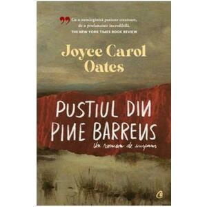 Pustiul din Pine Barrens. Un roman de suspans - Joyce Carol Oates imagine