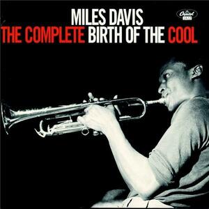 The Complete Birth Of The Cool | Miles Davis imagine