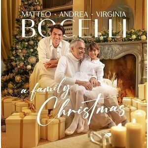 A Family Christmas | Andrea Bocelli, Matteo Bocelli, Virginia Bocelli imagine