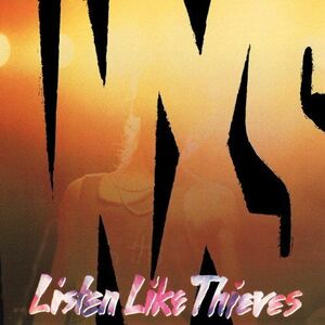 Listen Like Thieves - Vinyl | INXS imagine