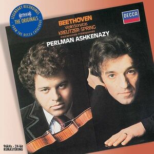Spring & Kreutzer Sonatas | Itzhak Perlman, Vladimir Ashkenazy, Ludwig Van Beethoven imagine