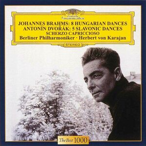 Brahms: 8 Hungarian Dances / Dvorak: 5 Slavonic Dances; Scherzo capriccioso | Berliner Philharmoniker, Herbert von Karajan imagine