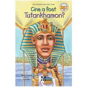 Cine a fost Tutankhamon? - Roberta Edwards imagine