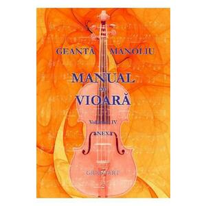 Manual de vioara Vol. 4. Anexa - Geanta Manoliu imagine