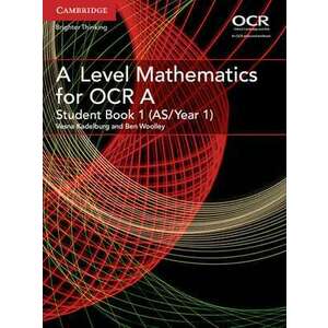 A Level Mathematics for OCR A Student Book 1 (AS/Year 1) imagine