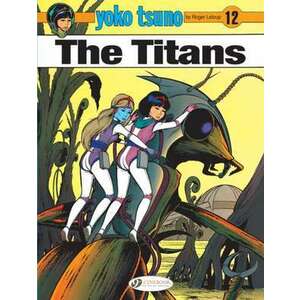 Yoko Tsuno Vol. 12: The Titans imagine