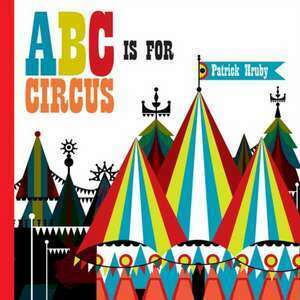 ABC Is for Circus imagine