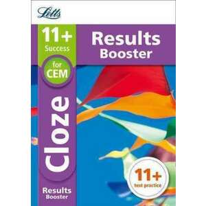11+ Cloze Results Booster for the CEM tests: Targeted Practice Workbook imagine