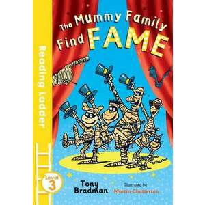 The Mummy Family Find Fame imagine