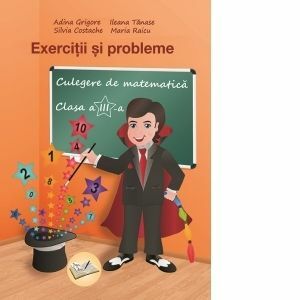 Matematica - Culegere de exercitii si probleme pentru clasa a III a imagine