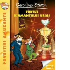 Furtul diamantului urias - Geronimo Stilton (vol.3) imagine