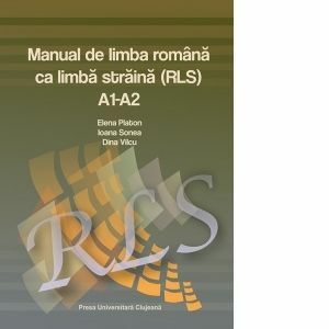 Manual de limba romana ca limba straina (RLS) A1-A2 imagine