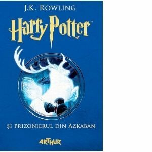 Harry Potter si prizonierul din Azkaban (volumul 3 din seria Harry Potter) imagine