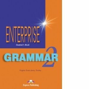 Curs de gramatica limba engleza Enterprise Grammar 2 Manualul elevului imagine