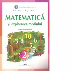 Matematica si explorarea mediului. Manual pentru clasa a II-a imagine