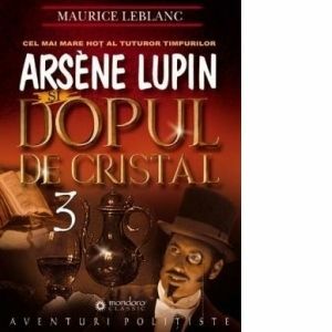 Arsène Lupin si dopul de cristal imagine