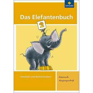 Das Elefantenbuch 2. Arbeitsheft. Lateinische Ausgangsschrift imagine