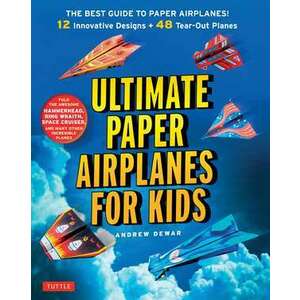 Ultimate Paper Airplanes for Kids imagine