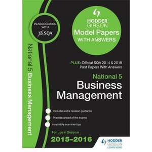 National 5 Business Management 2015/16 Sqa Past and Hodder Gibson Model Papers imagine
