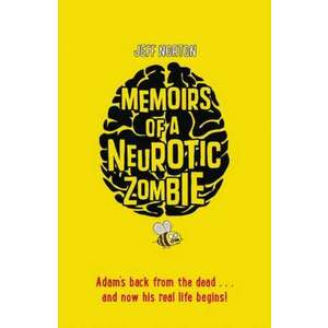 Adam Meltzer: Memoirs of a Neurotic Zombie 1 imagine