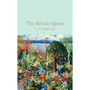 African Queen, Hardcover - C.S. Forester imagine