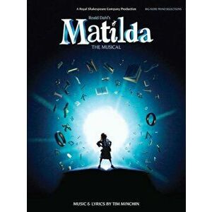 Matilda: The Musical, Paperback - Tim Minchin imagine
