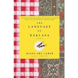 The Language of Baklava, Paperback - Diana Abu-Jaber imagine