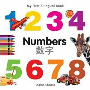 My First Bilingual Book-Numbers (English-Chinese), Hardcover - MiletPublishing imagine
