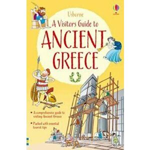Visitor's Guide to Ancient Greece, Paperback - Lesley Sims imagine
