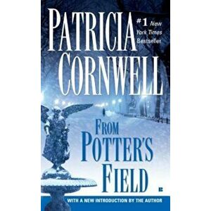 From Potter's Field: Scarpetta (Book 6), Paperback - Patricia Cornwell imagine