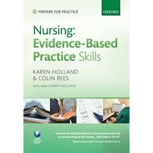 Nursing Evidence-Based Practice Skills, Paperback - Holland Holland imagine