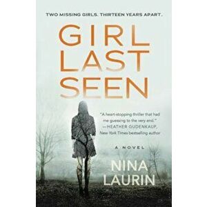 Girl Last Seen, Paperback - Nina Laurin imagine