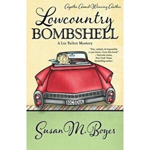 Lowcountry Bombshell, Paperback - Susan M. Boyer imagine