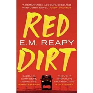 Red Dirt, Paperback - E M Reapy imagine