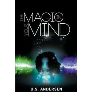 The Magic in Your Mind, Paperback imagine
