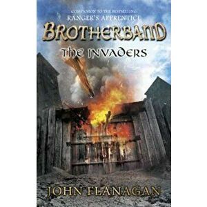 Invaders (Brotherband Book 2), Paperback - John Flanagan imagine