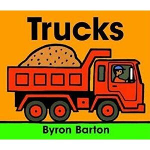 Trucks Board Book, Hardcover - Byron Barton imagine