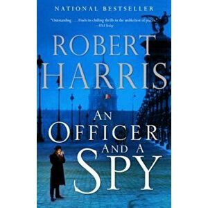 An Officer and a Spy, Paperback - Robert Harris imagine