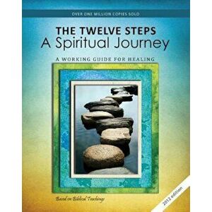 The Twelve Steps: A Spiritual Journey, Paperback - Friends in Recovery imagine