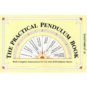 The Practical Pendulum Book, Paperback - D. Jurriaanse imagine