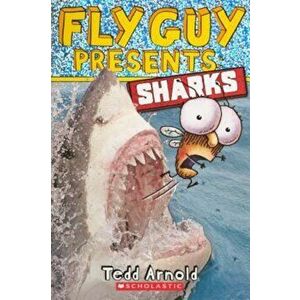 Fly Guy Presents: Sharks, Hardcover - Tedd Arnold imagine