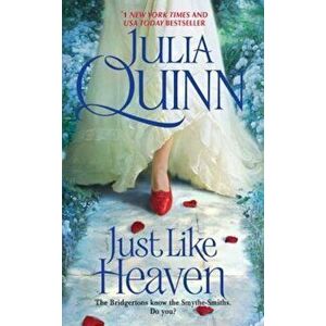 Just Like Heaven, Paperback - Julia Quinn imagine