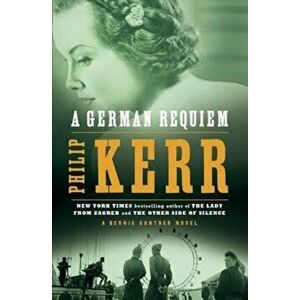 A German Requiem, Paperback - Philip Kerr imagine