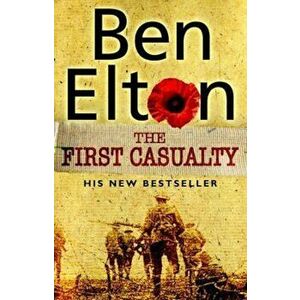 First Casualty, Paperback - Ben Elton imagine